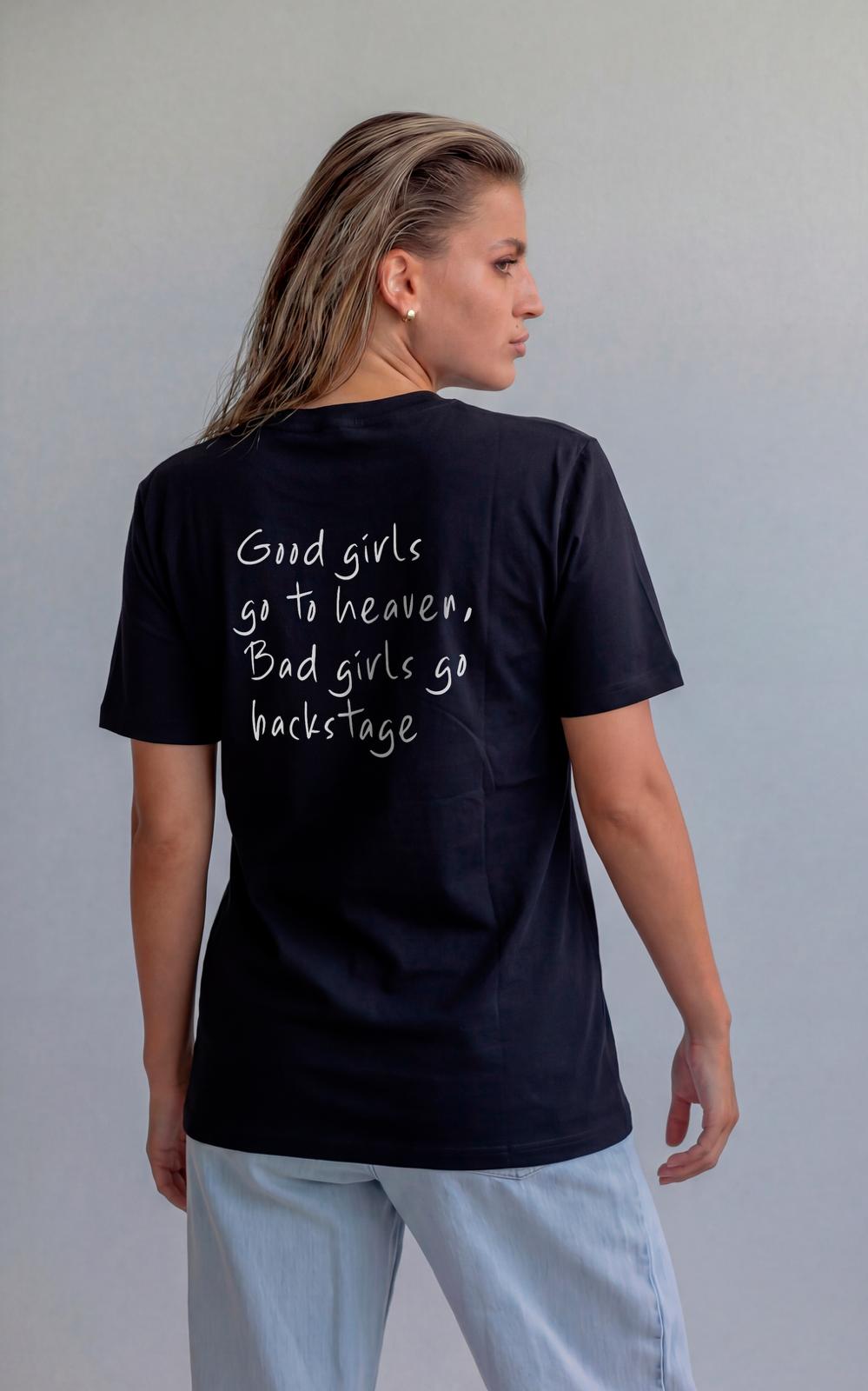 Good Girls Go To Heaven, Bad Girls Go Backstage